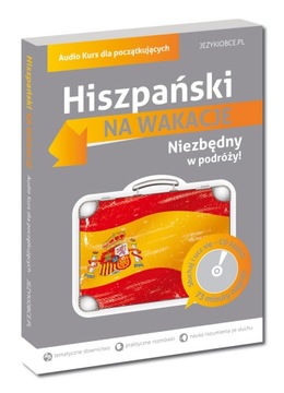 HISZPAŃSKI na wakacje Audio kurs dla POCZĄTKUJĄCYC