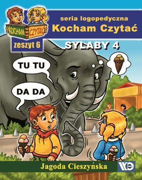 Kocham Czytać. Zeszyt 6 - Sylaby 4