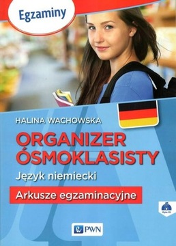 Organizer ósmoklasisty niemiecki Arkusze egz PWN