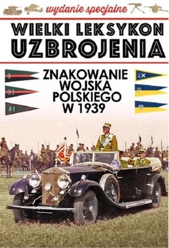 S1- W.L.U. - ZNAKOWANIE WOJSKA POLSKIEGO w 1939 ROKU - wydanie specjalne