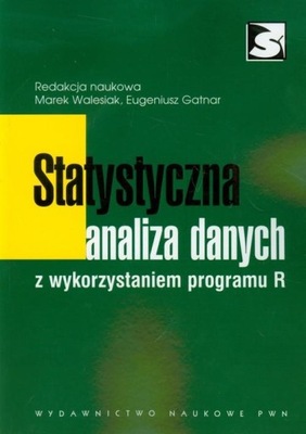 Statystyczna analiza danych z wykorzystaniem programu R miękka Wydawnictwo