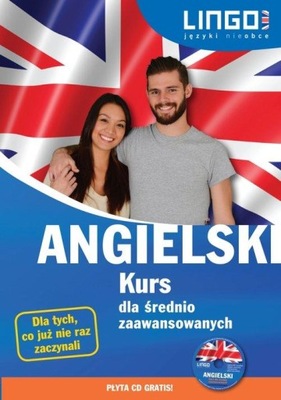 Angielski. Kurs dla średnio zaawansowanych Lingo