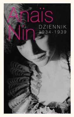 Dziennik 1934-1939 Anais Nin