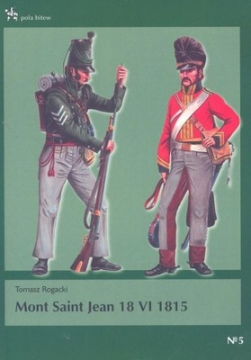 Mont Saint Jean 18 VI 1815 Tomasz Rogacki