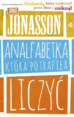 Analfabetka która potrafiła liczyć Jonas Jonasson