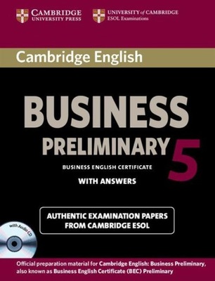 CAMBRIDGE ENGLISH BUSINESS 5 PRELIMINARY