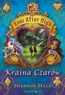 Ever After High Kraina Czarów Shannon Hale