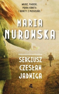 Sergiusz, Czesław, Jadwiga Maria Nurowska