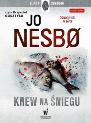 Krew na śniegu. Audiobook Jo Nesbo