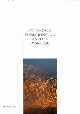 SYSTEMOWO-FUNKCJONALNA ANALIZA DYSKURSU, NOWA, UNIKAT