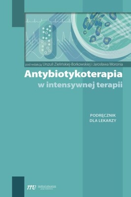 Antybiotykoterapia w intensywnej terapii