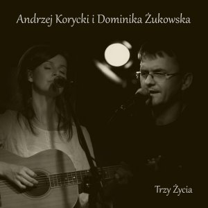 CD - Korycki,Żukowska - 3 życia