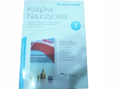 W CENTRUM UWAGI 1 ksiązka nauczyciela TESTY ZR SPRAWDZIANY WOS