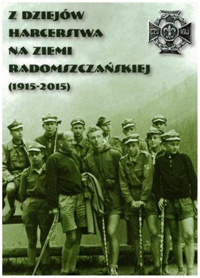 ZHP harcerstwo 1915 - 2015 Radomsko historia