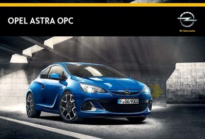 Opel Astra OPC prospekt 2014 - milautoparts-fr.ukrlive.com