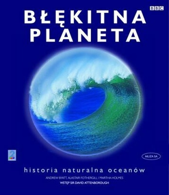 Błękitna planeta.Historia naturalna oceanów,oprawa