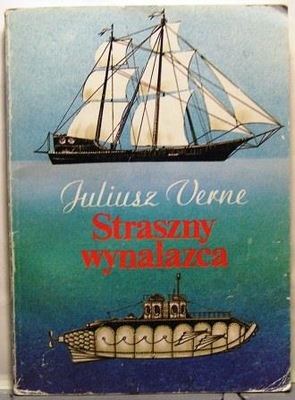 VERNE, Juliusz - Straszny wynalazca [Łódź 1990]