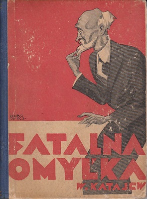 Katajew - Fatalna omyłka - wyd.1925
