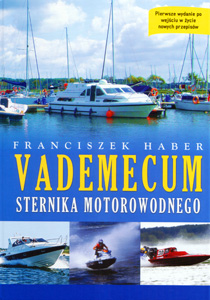Vademecum STERNIKA MOTOROWODNEGO Książka na Patent Motorowodny F.Haber 2025