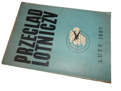 Przegląd lotniczy luty 1937 r