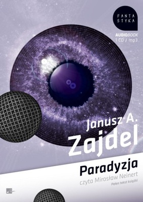 Paradyzja - Janusz Zajdel audiobook SF