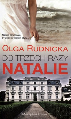Do trzech razy Natalie Olga Rudnicka