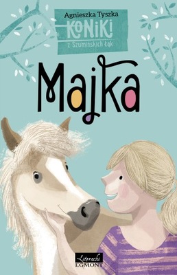 Koniki z Szumińskich Łąk Majka Agnieszka Tyszka