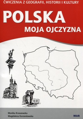 Polska moja ojczyzna Monika Kraszewska, Magdalena Korzeniowska