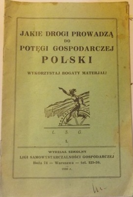 1930 Jakie drogi prowadzą do potęgi gosp. Polski