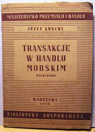 Сделки в морской торговле, Юзеф КУНЕРТ [1948]