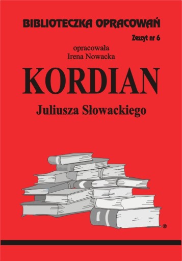 Kordian Biblioteczka Opracowa Юлиуша Словацкого