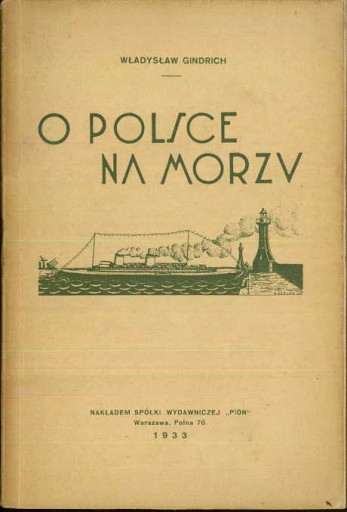 О ПОЛЬШЕ НА МОРЕ Владислав Гиндрих 1933