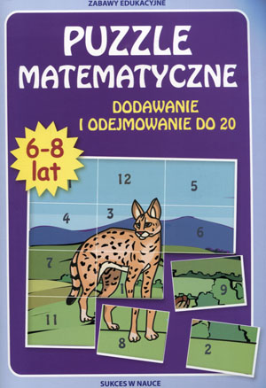 Математические задачки 6-8 лет. Сложение и вычитание до 20 Беата Гузовска