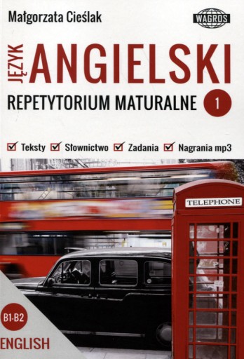 АНГЛИЙСКИЙ. MATURAL REPETITORY 1 + MP3 MAŁGORZATA CIEŚLAK