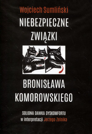 Опасные связи Б. Коморовского. Аудиокнига Войцех Сумлинский 170053