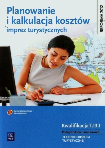 Planowanie i kalkulacja kosztów imprez turystycznych Podręcznik