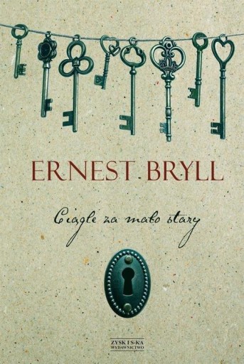 Ciągle za mało stary Ernest Bryll