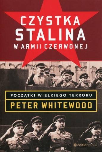 Czystka Stalina w Armii Czerwonej Peter Whitewood
