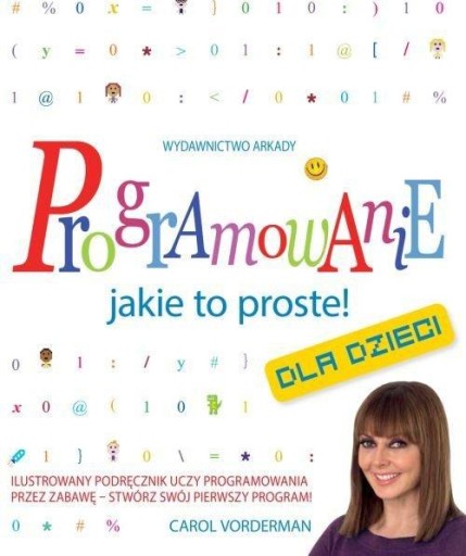 Programowanie Jakie to proste! Carol Vorderman