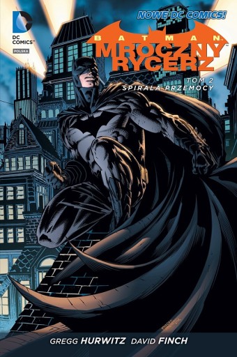 BATMAN Mroczny Rycerz SPIRALA PRZEMOCY Tom 2 NOWY