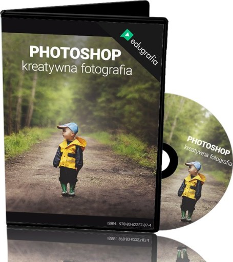 KURS PHOTOSHOP - KREATYWNA FOTOGRAFIA