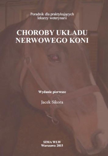 Choroby układu nerwowego koni neurologia leczenie