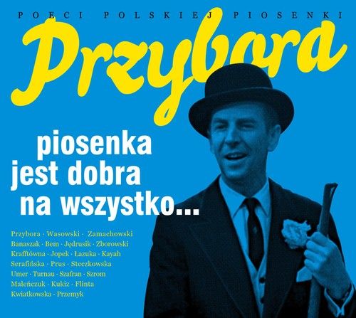 2CD PRZYBORA Piosenka jest dobra Poeci piosenki