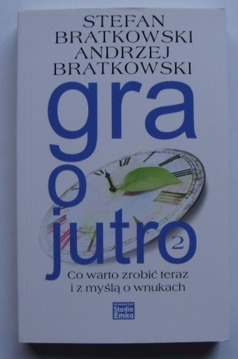 GRA O JUTRO 2 - BRATKOWSKI