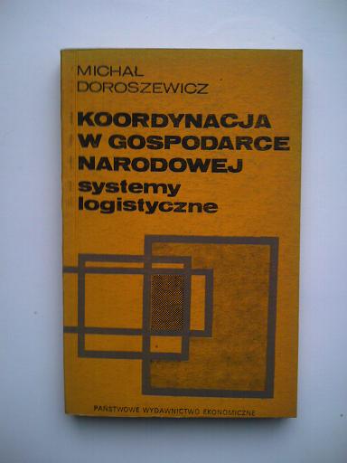 KOORDYNACJA GOSPODARCE NARODOWEJ SYSTEMY LOGISTYKA