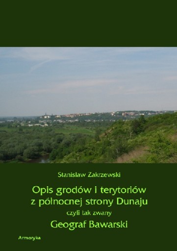 Opis grodów i terytoriów tzw. Geograf Bawarski
