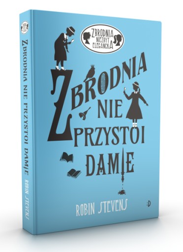 Zbrodnia niezbyt elegancka Tom1 Nie Przystoi Damie