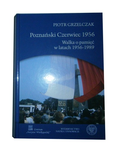 Poznański Czerwiec 1956 Grzelczak