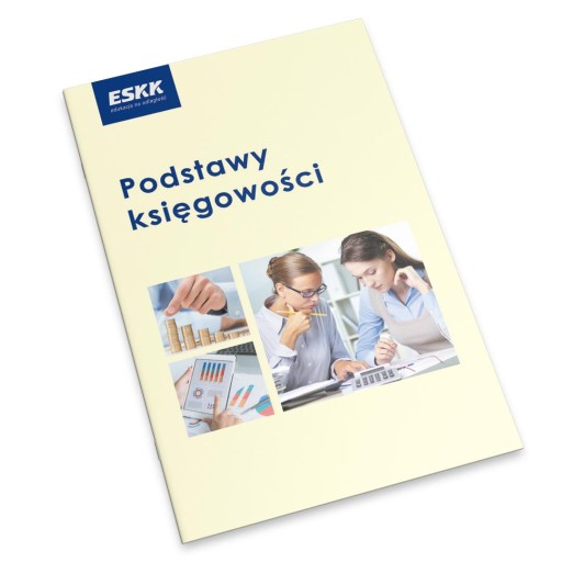 Kurs ESKK: PODSTAWY KSIĘGOWOŚCI komplet