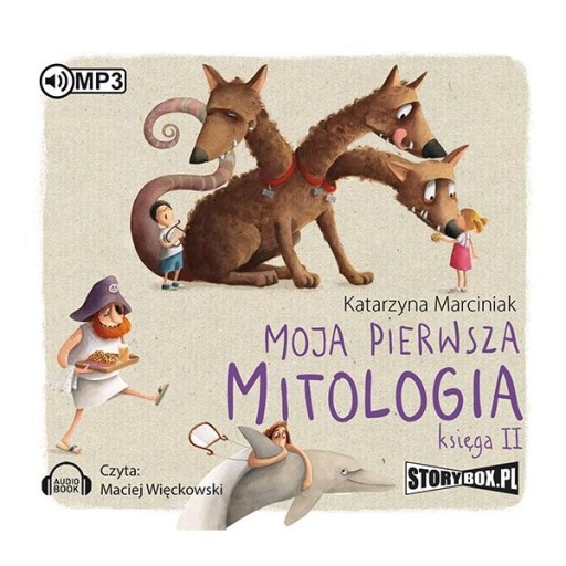 Moja pierwsza mitologia. Księga II. K. Marciniak